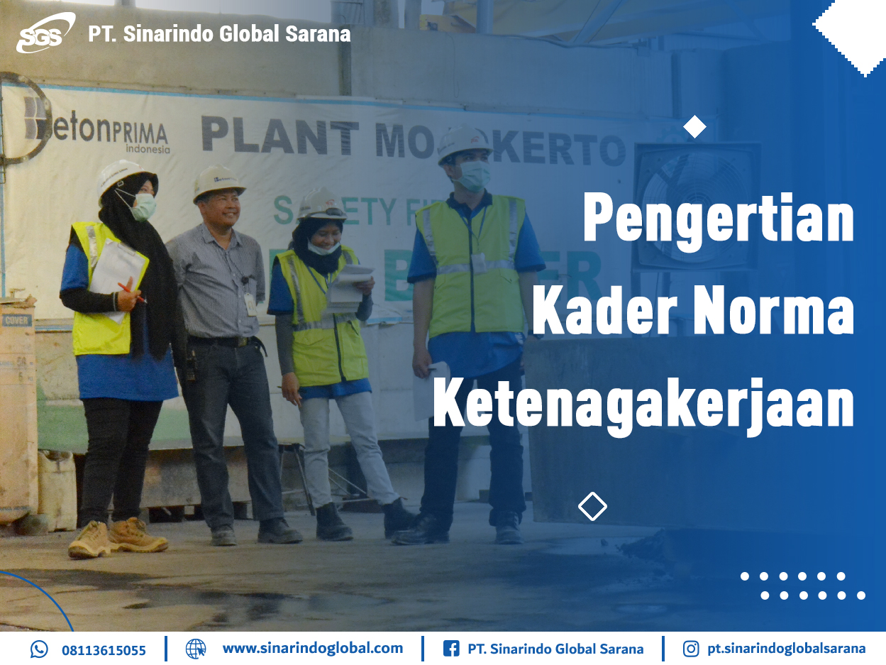 Pengertian Kader Norma Ketenagakerjaan