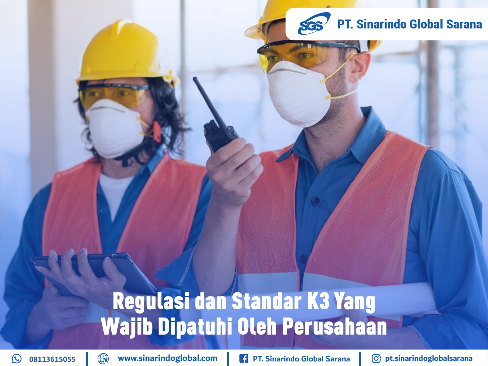 Kenapa Harus Sosialisasi dan Pelatihan K3 untuk Karyawan ?